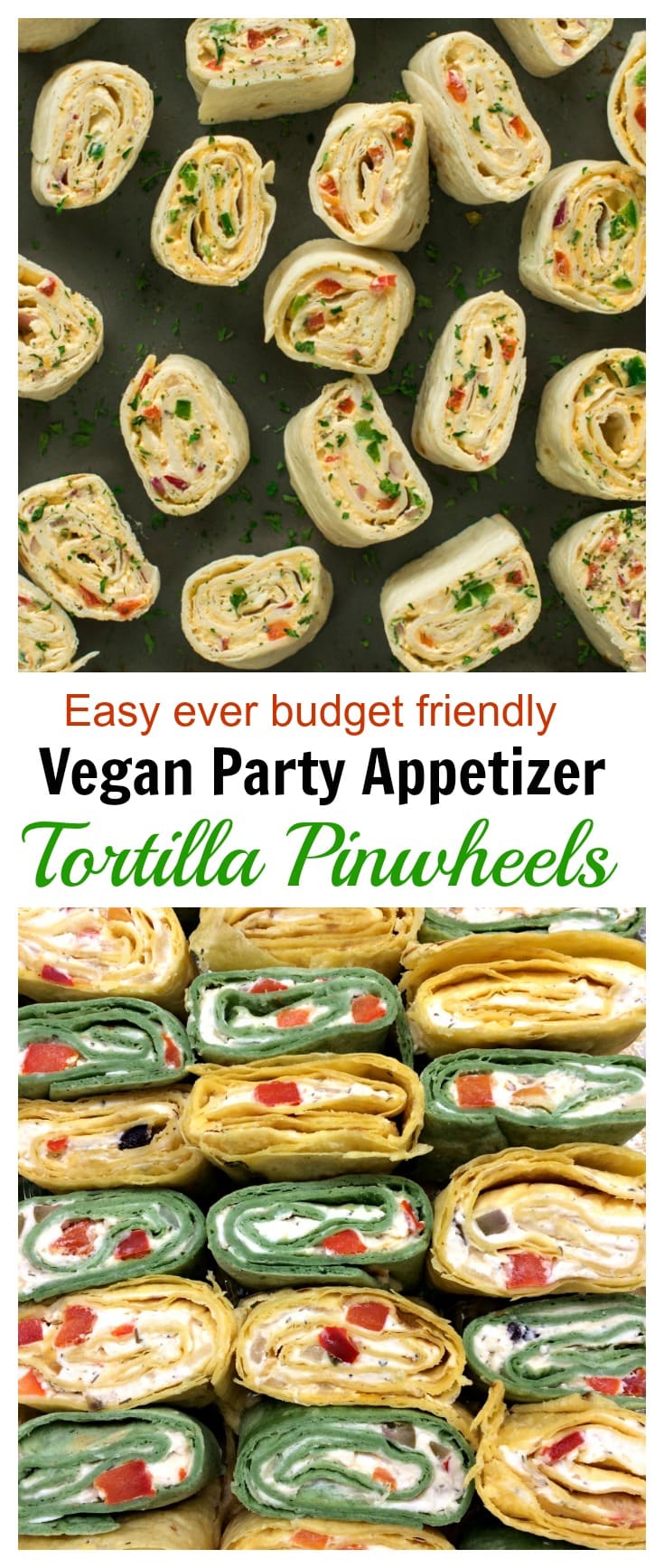 Vegan tortilla Pinwheels | Tortilla roll ups