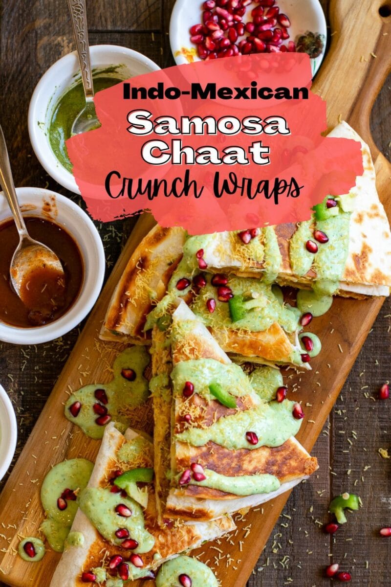 Samosa Chaat Crunch wrap served on a wooden board.